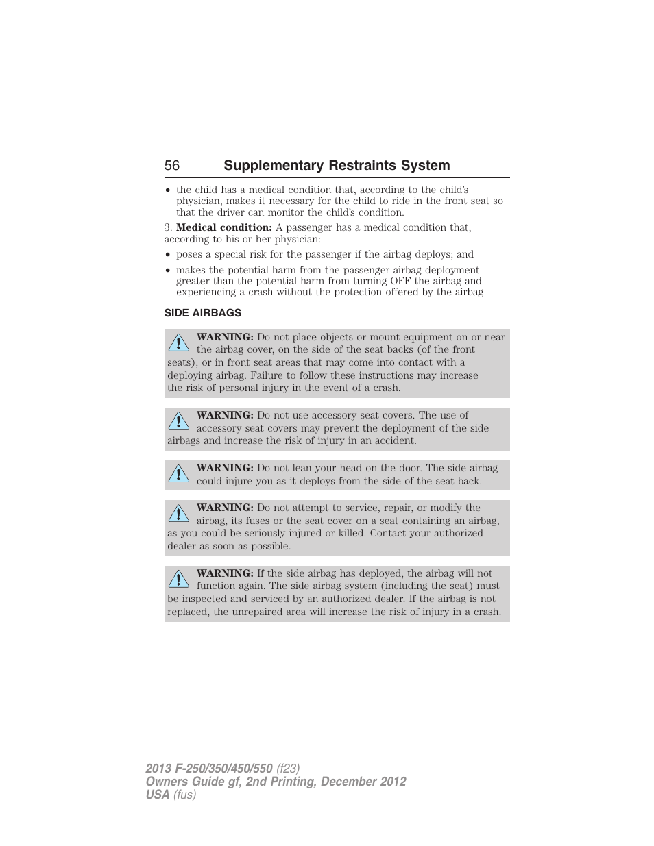 Side airbags, 56 supplementary restraints system | FORD 2013 F-550 v.2 User Manual | Page 57 / 579