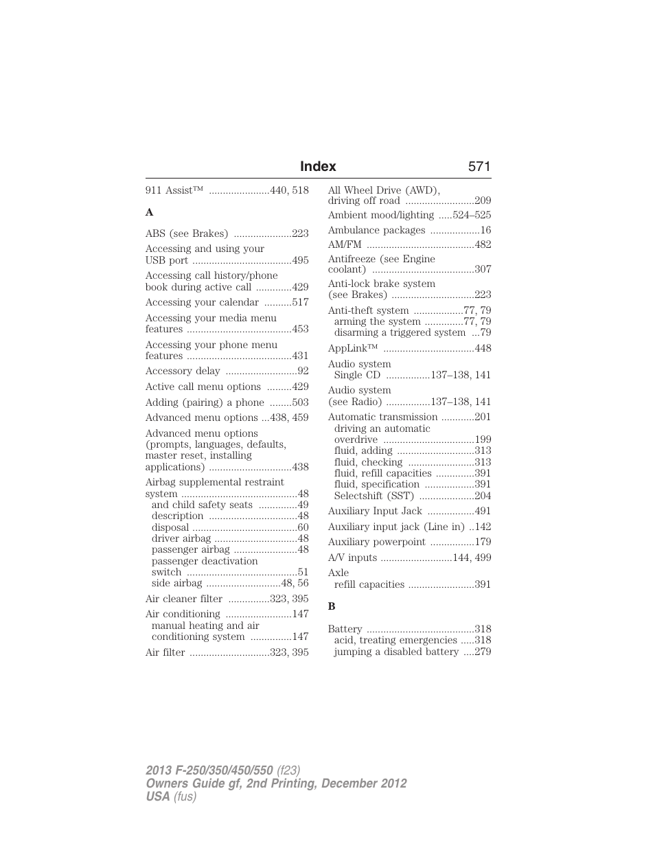 Index, Index 571 | FORD 2013 F-550 v.2 User Manual | Page 572 / 579