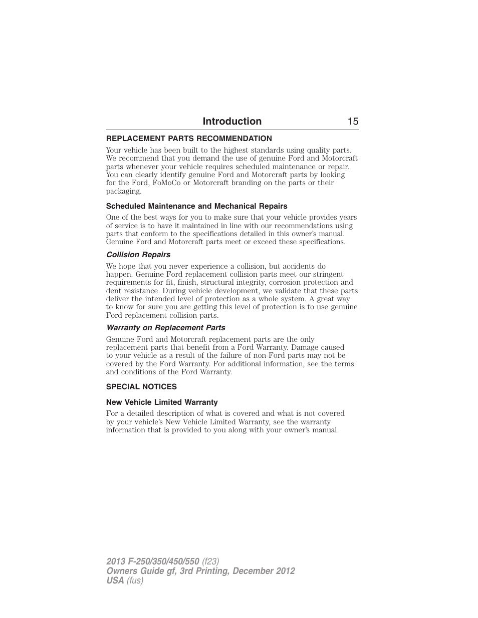 Replacement parts recommendation, Scheduled maintenance and mechanical repairs, Collision repairs | Warranty on replacement parts, Special notices, New vehicle limited warranty, Introduction 15 | FORD 2013 F-550 v.3 User Manual | Page 16 / 577