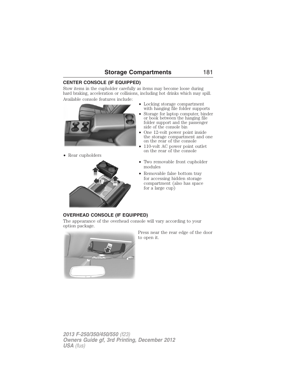 Storage compartments, Center console (if equipped), Overhead console (if equipped) | Overhead console, Storage compartments 181 | FORD 2013 F-550 v.3 User Manual | Page 182 / 577