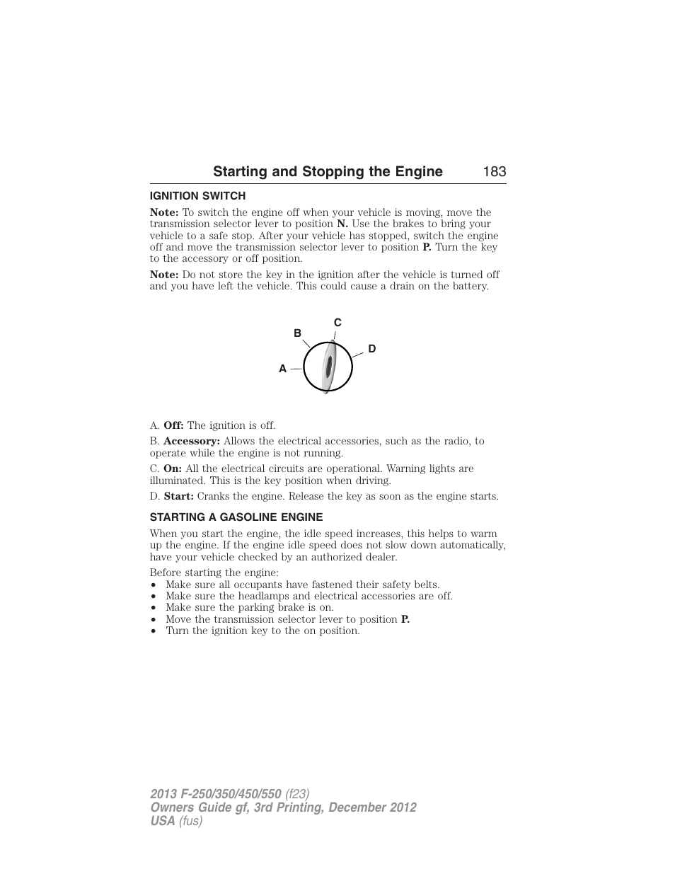 Ignition switch, Starting a gasoline engine, Starting and stopping the engine 183 | FORD 2013 F-550 v.3 User Manual | Page 184 / 577