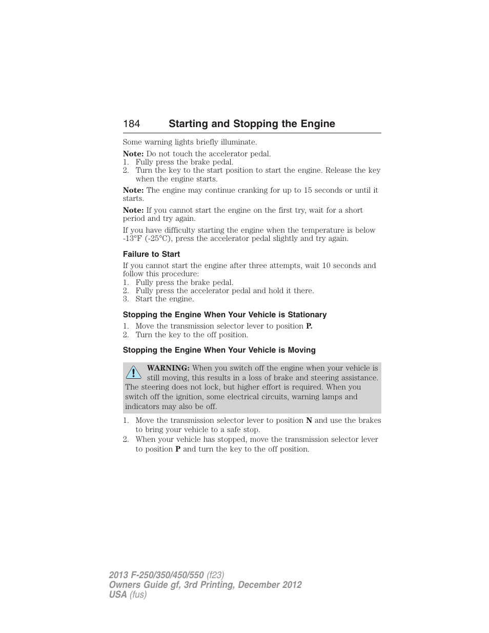 Failure to start, Stopping the engine when your vehicle is moving, 184 starting and stopping the engine | FORD 2013 F-550 v.3 User Manual | Page 185 / 577