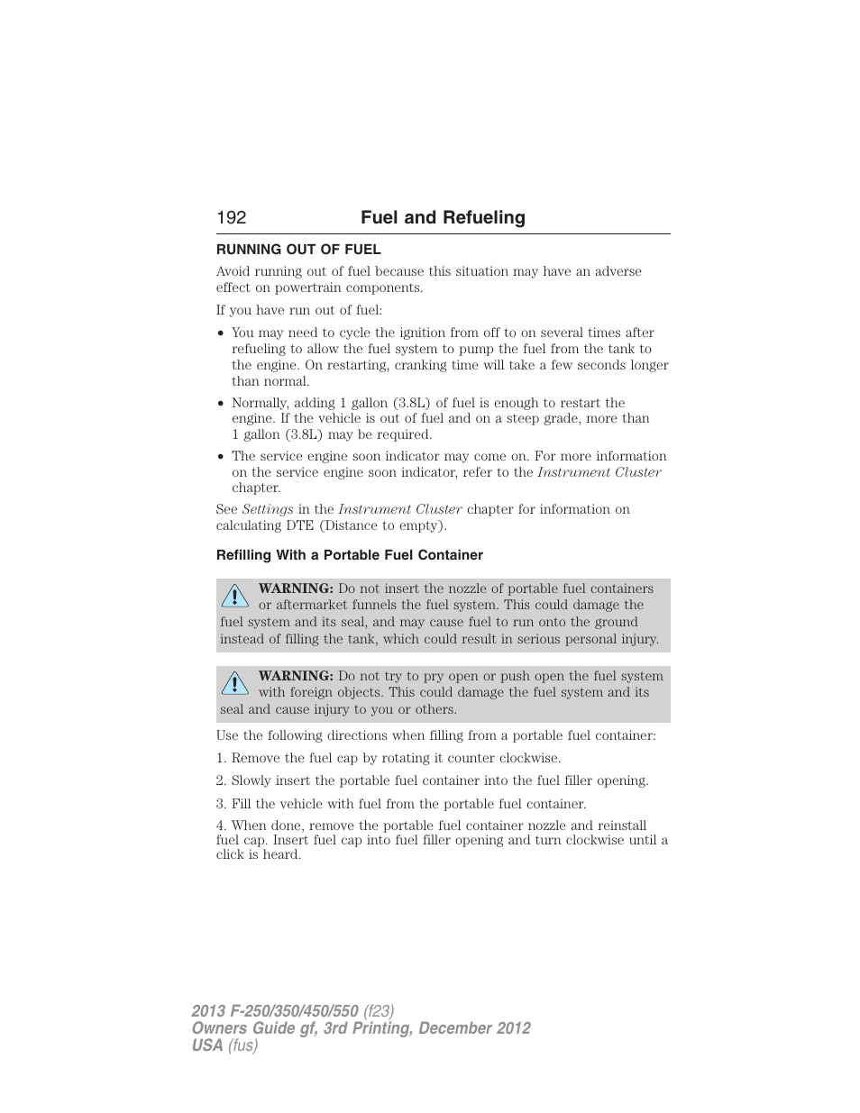 Running out of fuel, Refilling with a portable fuel container, 192 fuel and refueling | FORD 2013 F-550 v.3 User Manual | Page 193 / 577