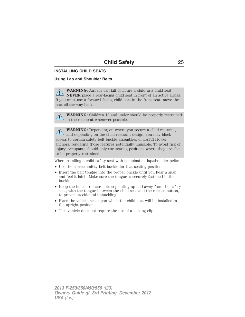 Installing child seats, Using lap and shoulder belts, Installing child safety seats | Child safety 25 | FORD 2013 F-550 v.3 User Manual | Page 26 / 577