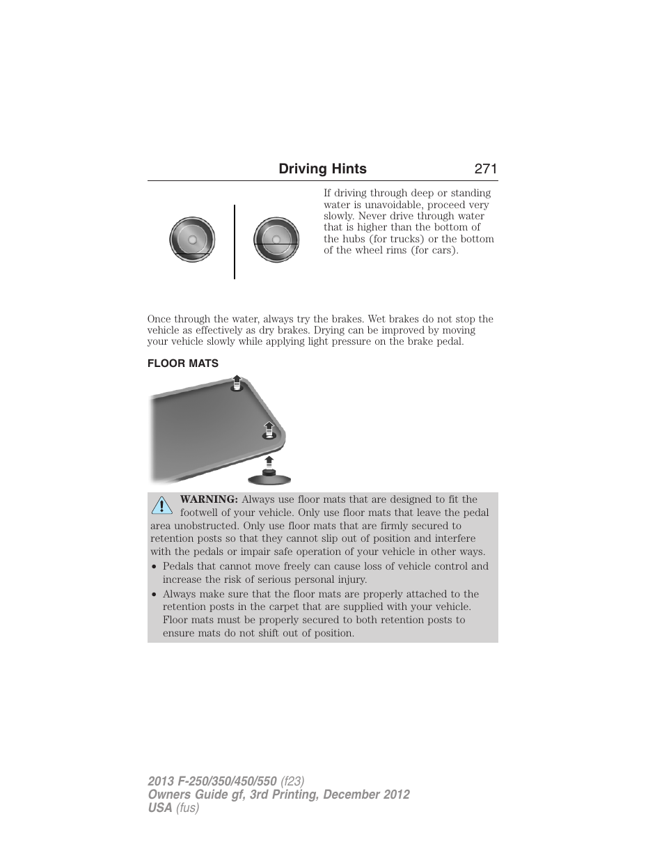 Floor mats, Driving hints 271 | FORD 2013 F-550 v.3 User Manual | Page 272 / 577