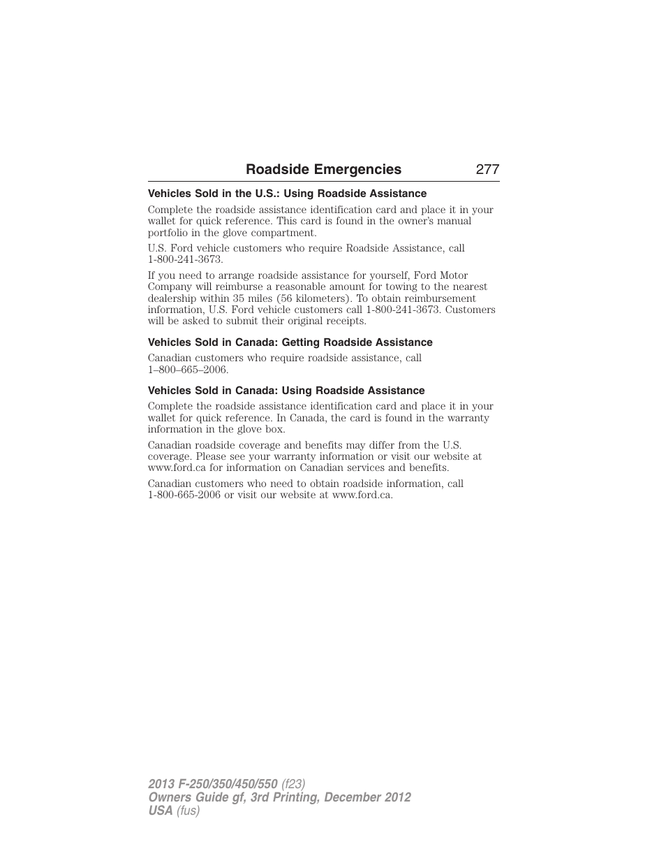 Vehicles sold in canada: using roadside assistance, Roadside emergencies 277 | FORD 2013 F-550 v.3 User Manual | Page 278 / 577