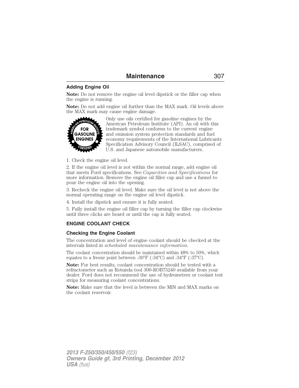 Adding engine oil, Engine coolant check, Checking the engine coolant | Maintenance 307 | FORD 2013 F-550 v.3 User Manual | Page 308 / 577