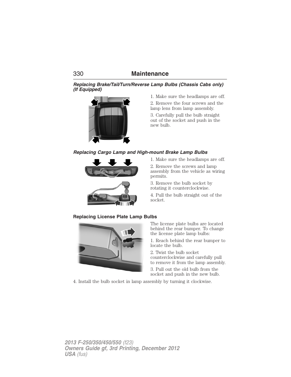 Replacing license plate lamp bulbs, 330 maintenance | FORD 2013 F-550 v.3 User Manual | Page 331 / 577