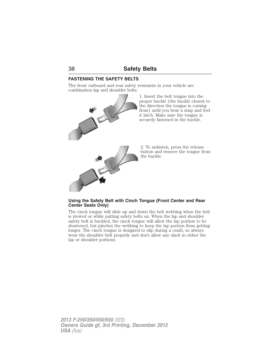 Fastening the safety belts, 38 safety belts | FORD 2013 F-550 v.3 User Manual | Page 39 / 577
