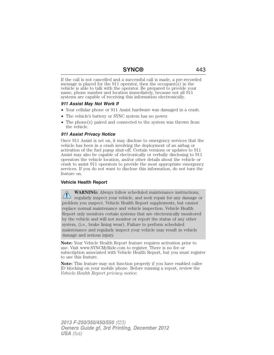 911 assist may not work if, 911 assist privacy notice, Vehicle health report | Sync® 443 | FORD 2013 F-550 v.3 User Manual | Page 444 / 577