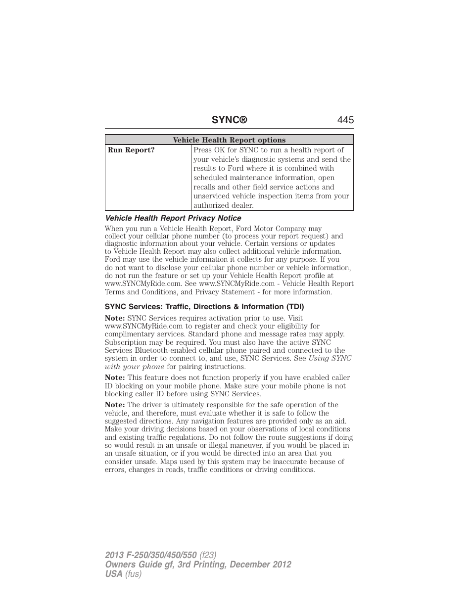 Vehicle health report privacy notice, Sync® 445 | FORD 2013 F-550 v.3 User Manual | Page 446 / 577