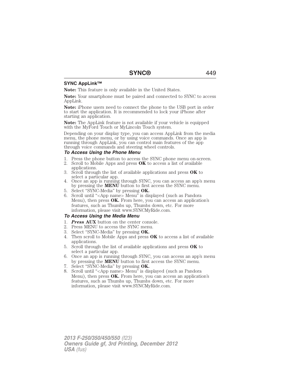 Sync applink, To access using the phone menu, To access using the media menu | Sync® 449 | FORD 2013 F-550 v.3 User Manual | Page 450 / 577