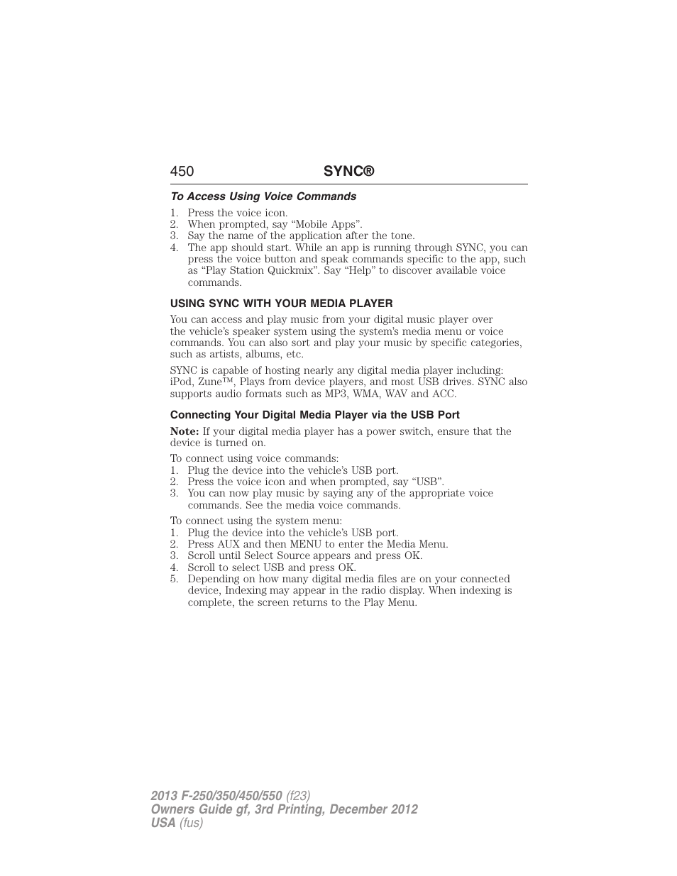 To access using voice commands, Using sync with your media player, 450 sync | FORD 2013 F-550 v.3 User Manual | Page 451 / 577