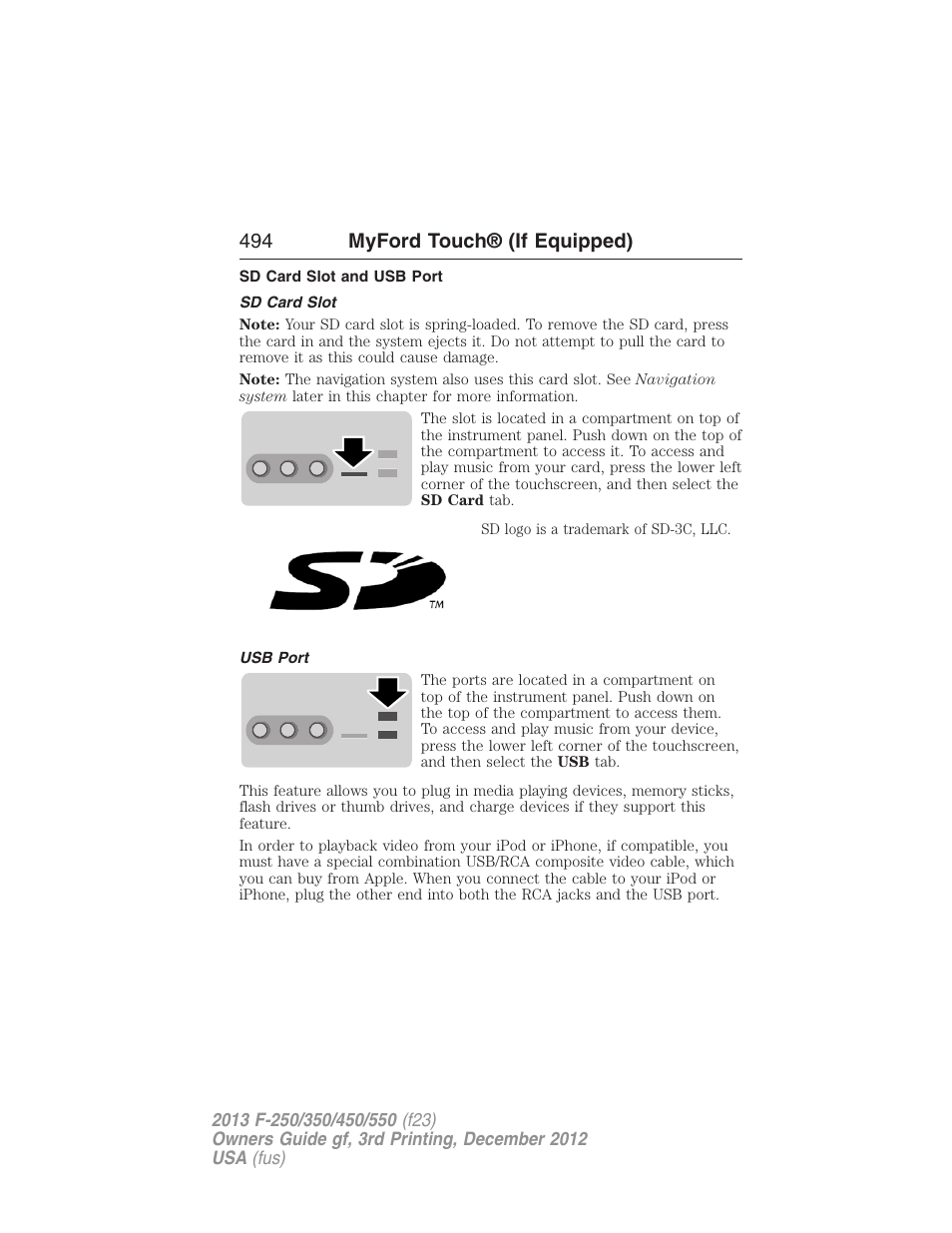 Sd card slot and usb port, Sd card slot, Usb port | 494 myford touch® (if equipped) | FORD 2013 F-550 v.3 User Manual | Page 495 / 577