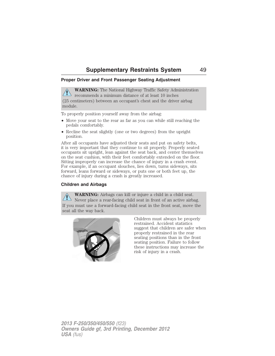 Children and airbags, Supplementary restraints system 49 | FORD 2013 F-550 v.3 User Manual | Page 50 / 577