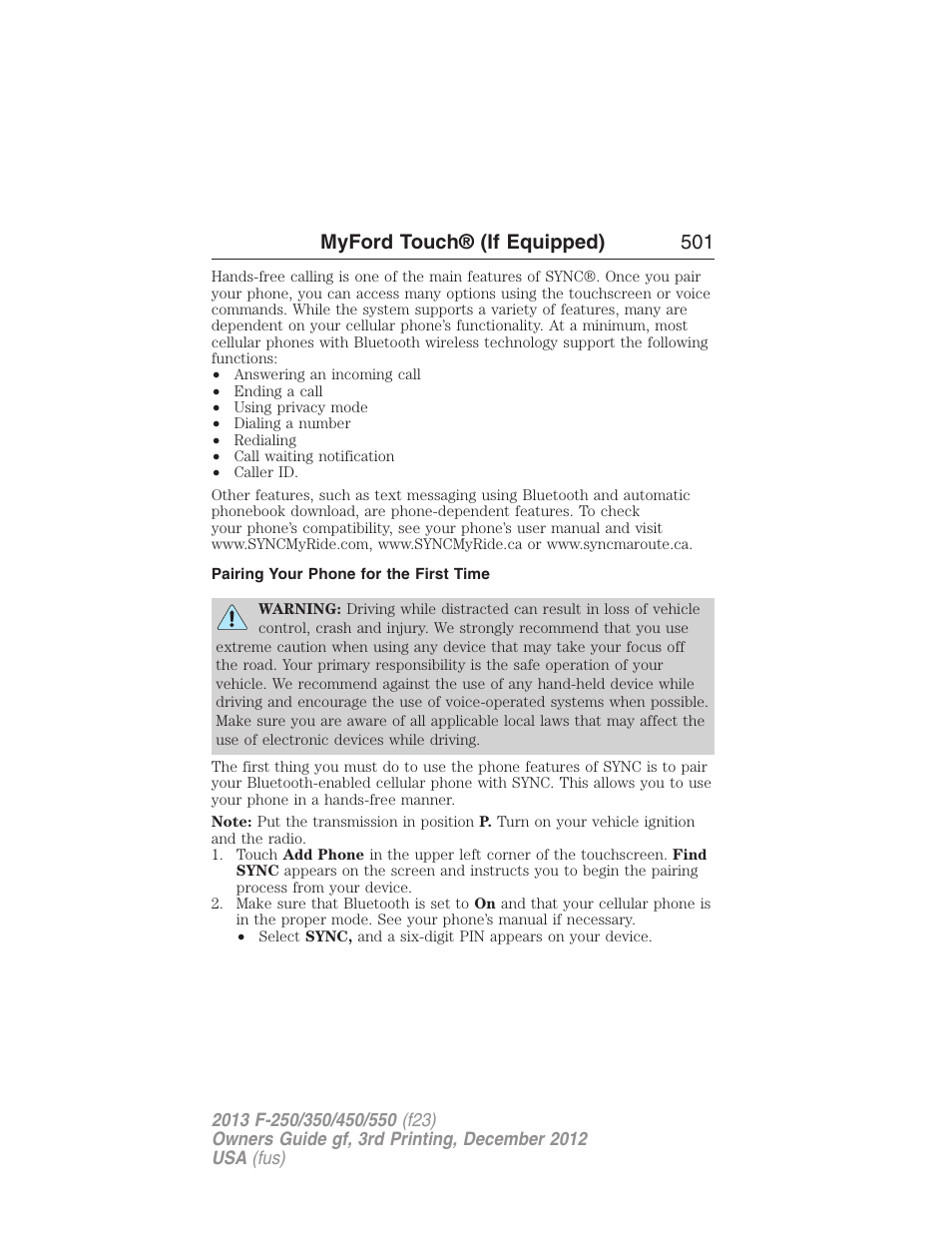 Pairing your phone for the first time, Myford touch® (if equipped) 501 | FORD 2013 F-550 v.3 User Manual | Page 502 / 577