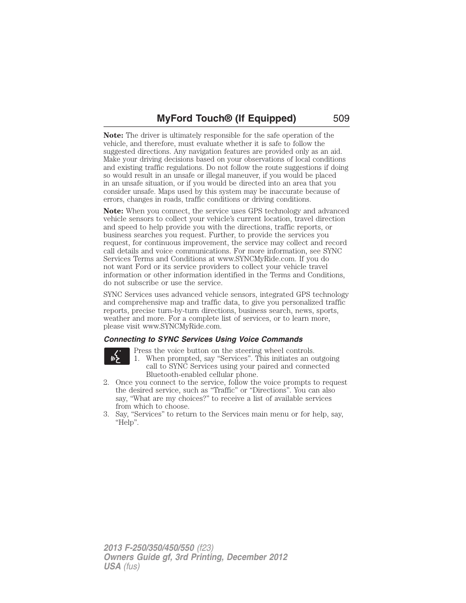 Connecting to sync services using voice commands, Myford touch® (if equipped) 509 | FORD 2013 F-550 v.3 User Manual | Page 510 / 577