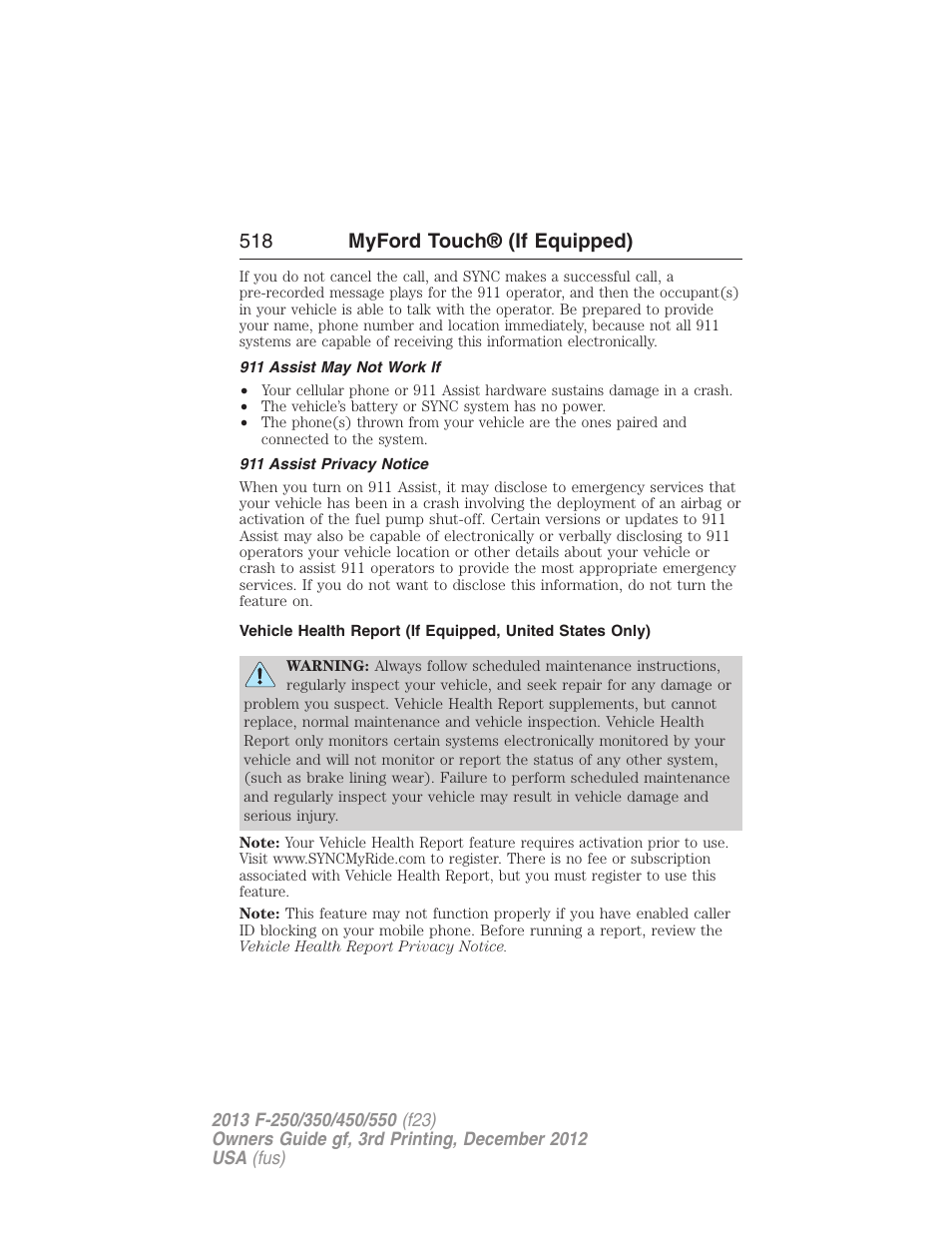 911 assist may not work if, 911 assist privacy notice, 518 myford touch® (if equipped) | FORD 2013 F-550 v.3 User Manual | Page 519 / 577