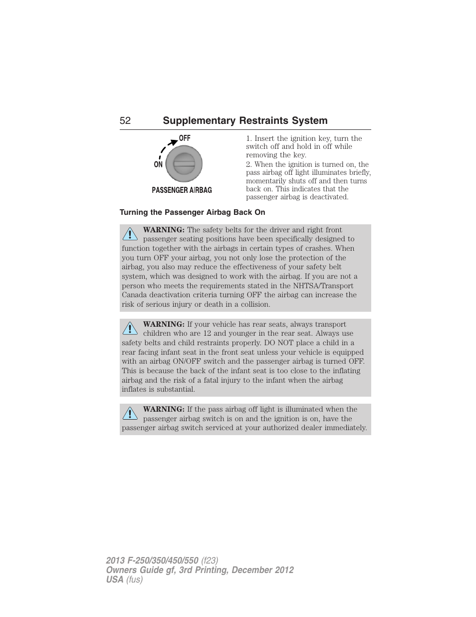 Turning the passenger airbag back on, 52 supplementary restraints system | FORD 2013 F-550 v.3 User Manual | Page 53 / 577