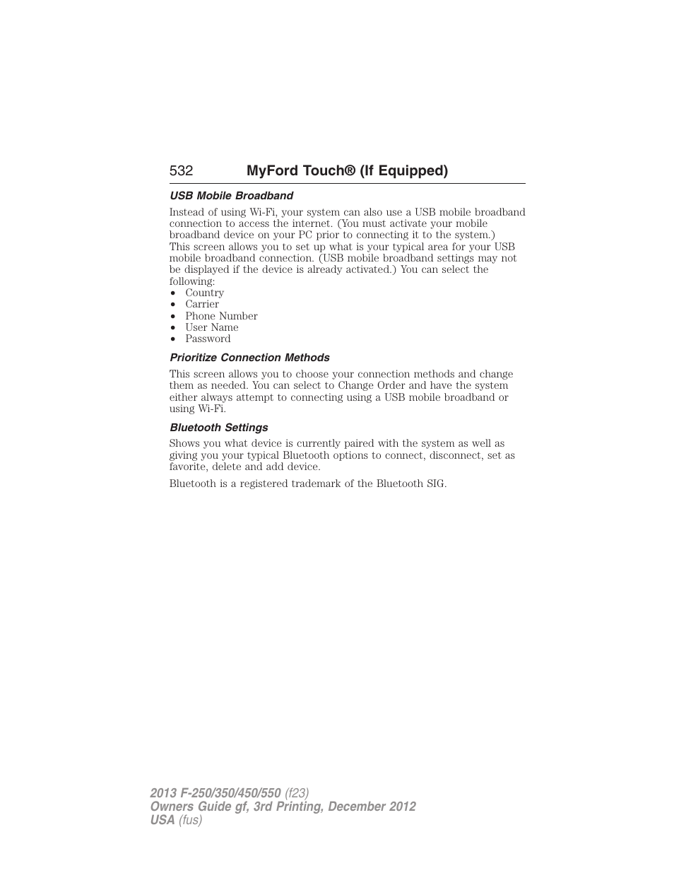 Usb mobile broadband, Prioritize connection methods, Bluetooth settings | 532 myford touch® (if equipped) | FORD 2013 F-550 v.3 User Manual | Page 533 / 577