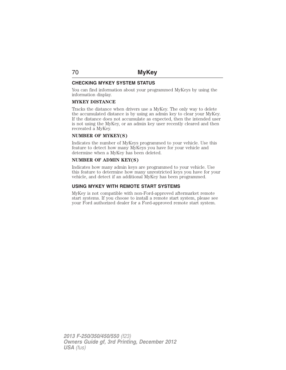 Checking mykey system status, Using mykey with remote start systems, System status | Remote start, mykey, 70 mykey | FORD 2013 F-550 v.3 User Manual | Page 71 / 577