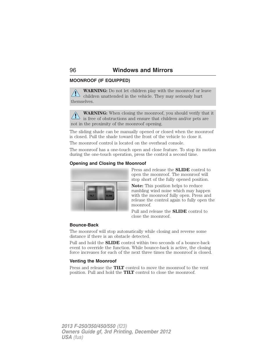 Moonroof (if equipped), Opening and closing the moonroof, Bounce-back | Venting the moonroof, Moonroof, 96 windows and mirrors | FORD 2013 F-550 v.3 User Manual | Page 97 / 577