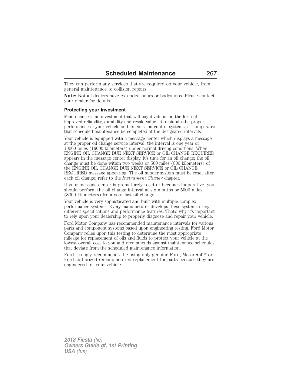 Protecting your investment, Scheduled maintenance 267 | FORD 2013 Fiesta v.1 User Manual | Page 267 / 341