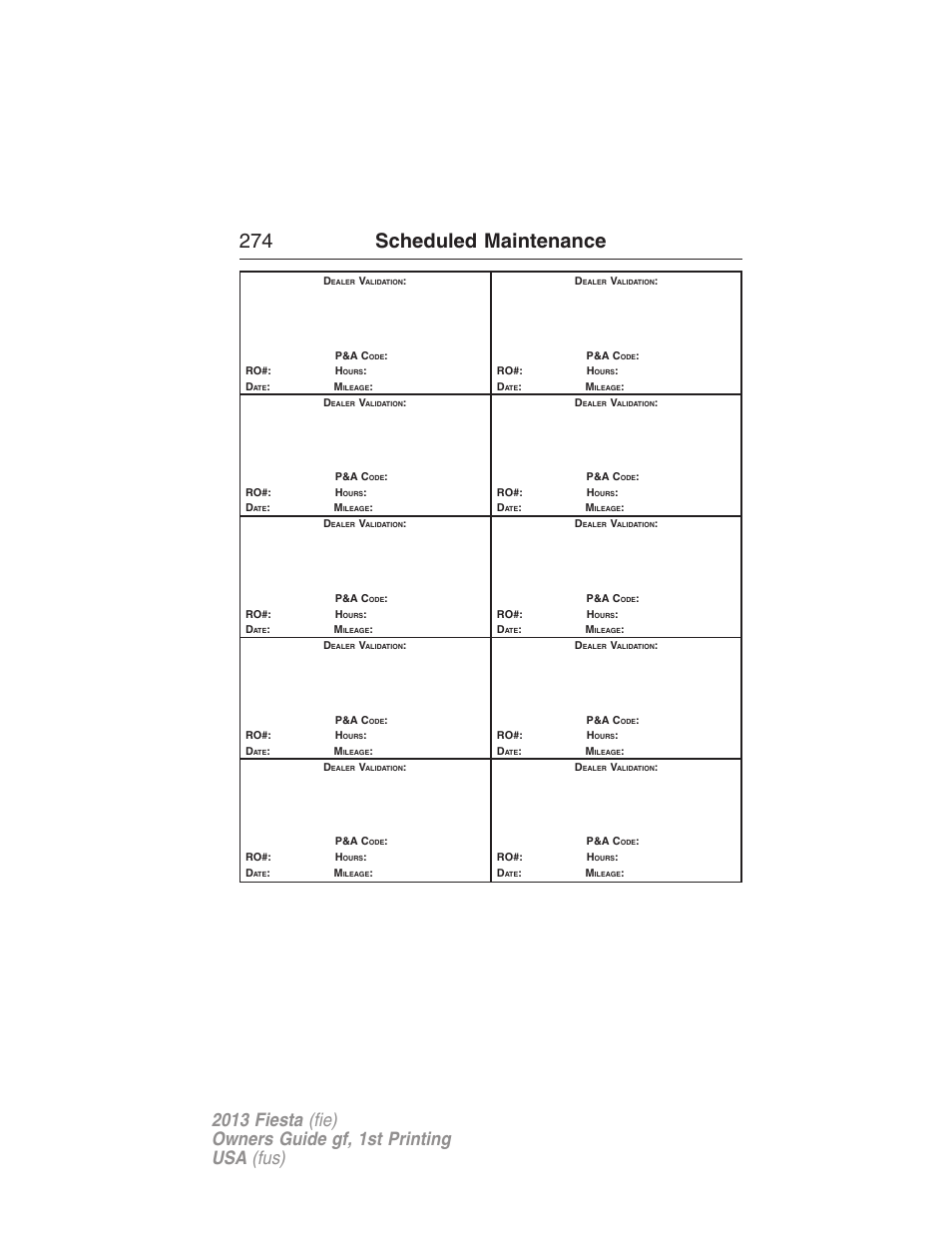 274 scheduled maintenance | FORD 2013 Fiesta v.1 User Manual | Page 274 / 341