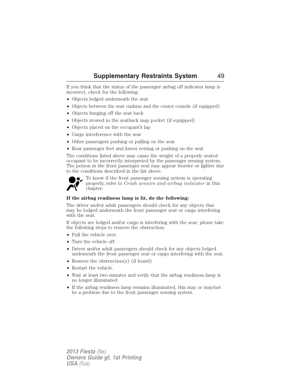 Supplementary restraints system 49 | FORD 2013 Fiesta v.1 User Manual | Page 49 / 341