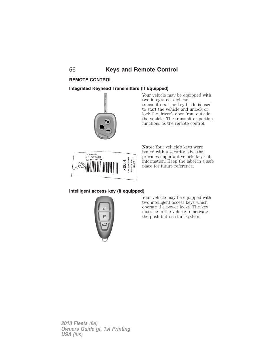 Remote control, Integrated keyhead transmitters (if equipped), Intelligent access key (if equipped) | Keys, 56 keys and remote control | FORD 2013 Fiesta v.1 User Manual | Page 56 / 341