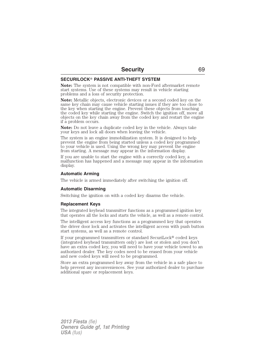 Security, Securilock? passive anti-theft system, Automatic arming | Automatic disarming, Replacement keys, Securilock, Passive anti-theft system, Security 69 | FORD 2013 Fiesta v.1 User Manual | Page 69 / 341