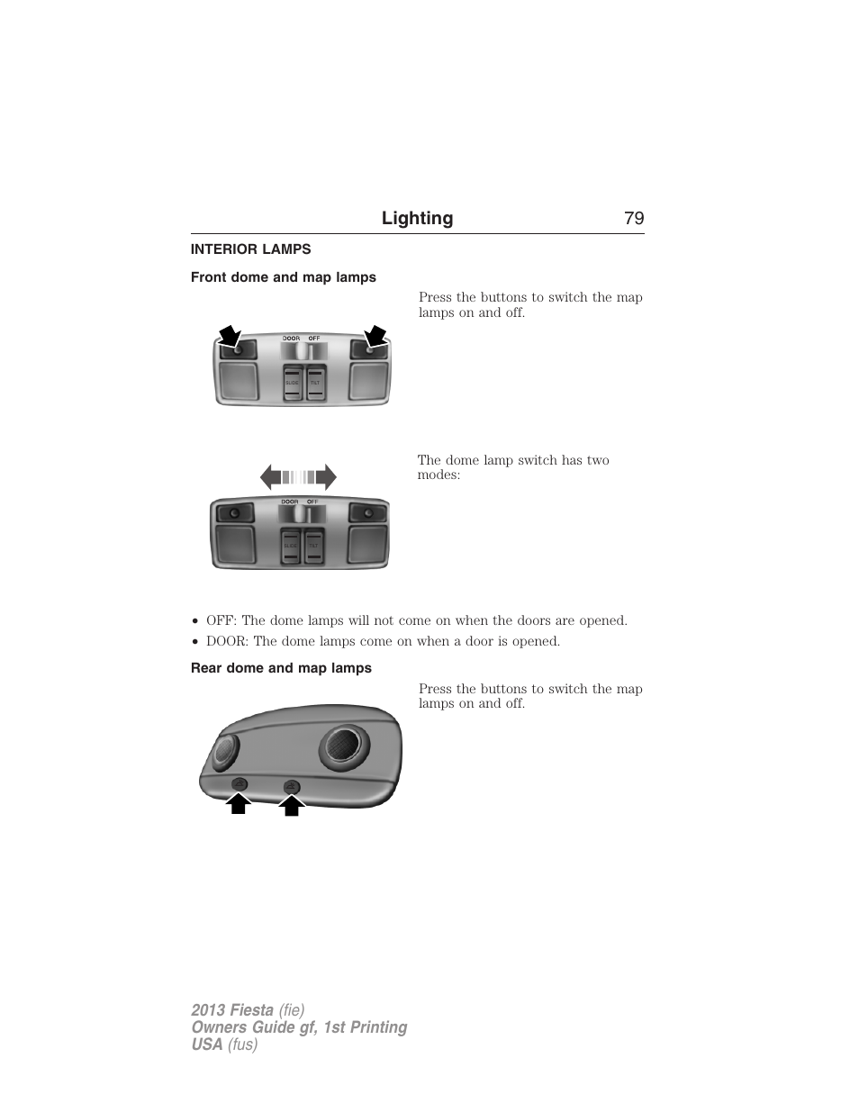 Interior lamps, Front dome and map lamps, Rear dome and map lamps | Lighting 79 | FORD 2013 Fiesta v.1 User Manual | Page 79 / 341