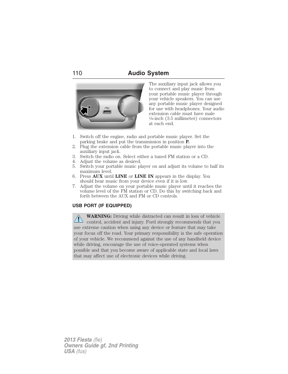 Usb port (if equipped), Usb port, 110 audio system | FORD 2013 Fiesta v.2 User Manual | Page 111 / 346
