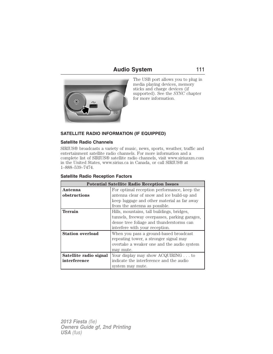 Satellite radio information (if equipped), Satellite radio channels, Satellite radio reception factors | Satellite radio information, Audio system 111 | FORD 2013 Fiesta v.2 User Manual | Page 112 / 346