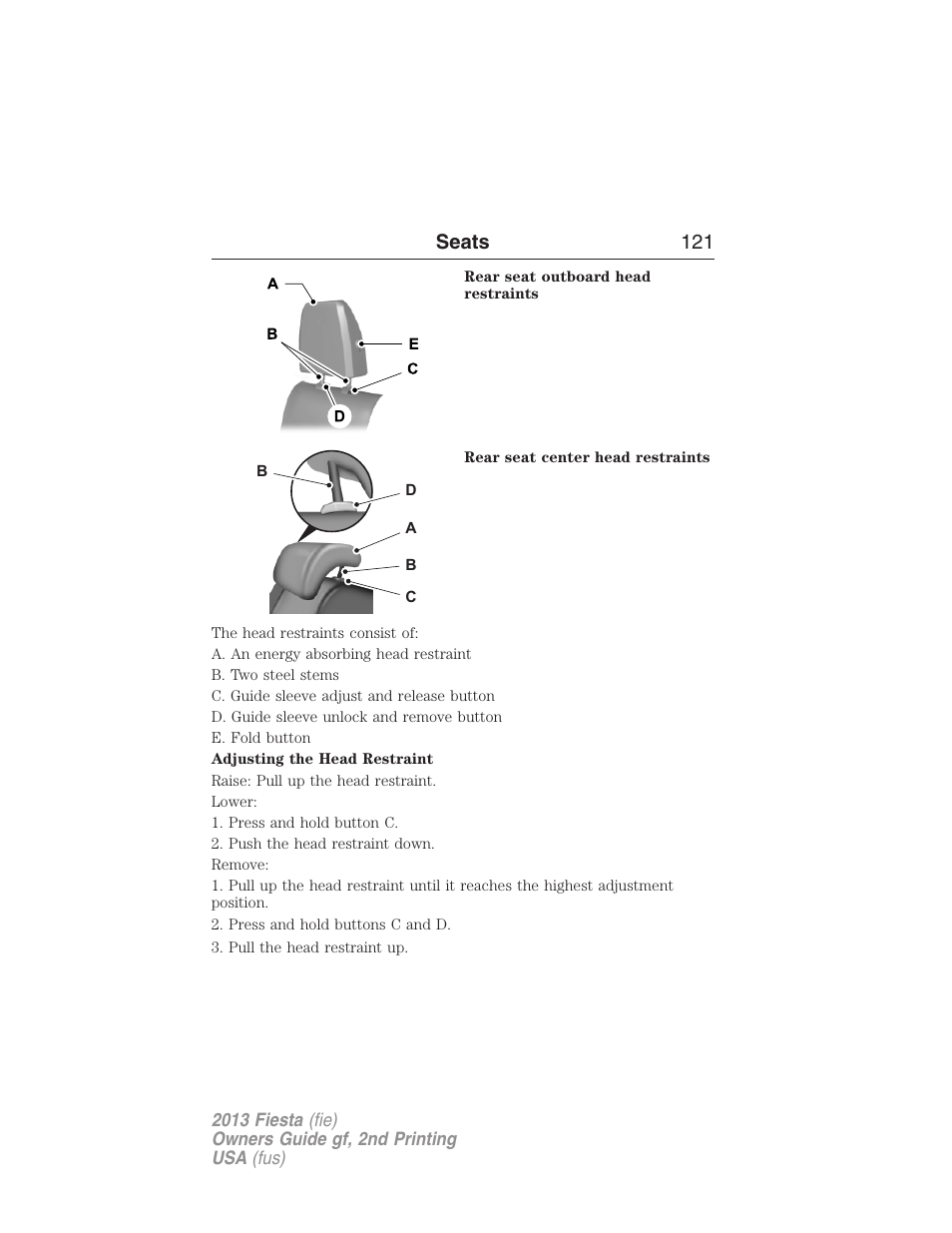 Seats 121 | FORD 2013 Fiesta v.2 User Manual | Page 122 / 346