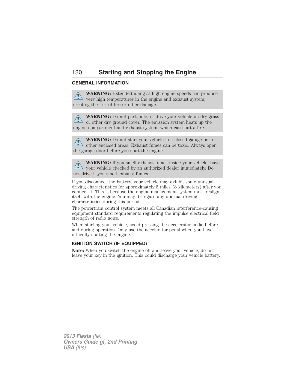 Starting and stopping the engine, General information, Ignition switch (if equipped) | Ignition switch, 130 starting and stopping the engine | FORD 2013 Fiesta v.2 User Manual | Page 131 / 346
