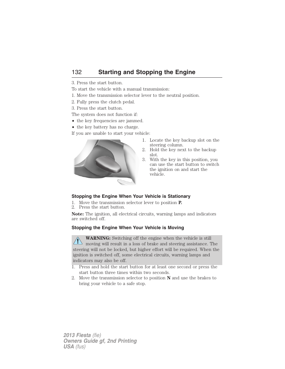 Stopping the engine when your vehicle is moving, 132 starting and stopping the engine | FORD 2013 Fiesta v.2 User Manual | Page 133 / 346