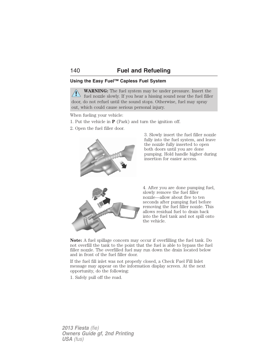 Using the easy fuel™ capless fuel system, 140 fuel and refueling | FORD 2013 Fiesta v.2 User Manual | Page 141 / 346