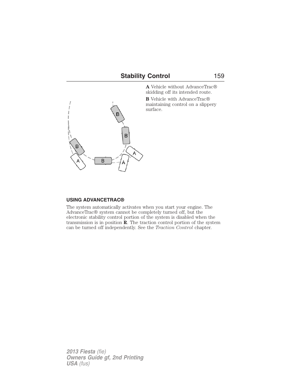 Using advancetrac | FORD 2013 Fiesta v.2 User Manual | Page 160 / 346