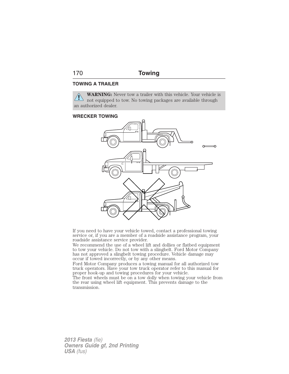 Towing, Towing a trailer, Wrecker towing | Trailer towing | FORD 2013 Fiesta v.2 User Manual | Page 171 / 346