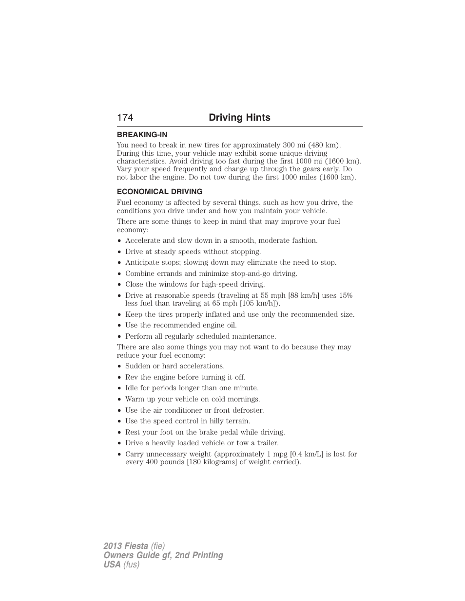 Driving hints, Breaking-in, Economical driving | 174 driving hints | FORD 2013 Fiesta v.2 User Manual | Page 175 / 346