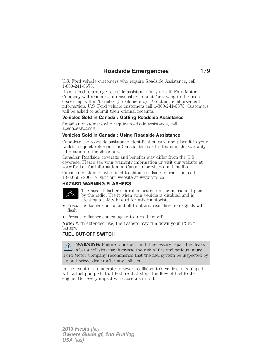 Hazard warning flashers, Fuel cut-off switch, Roadside emergencies 179 | FORD 2013 Fiesta v.2 User Manual | Page 180 / 346