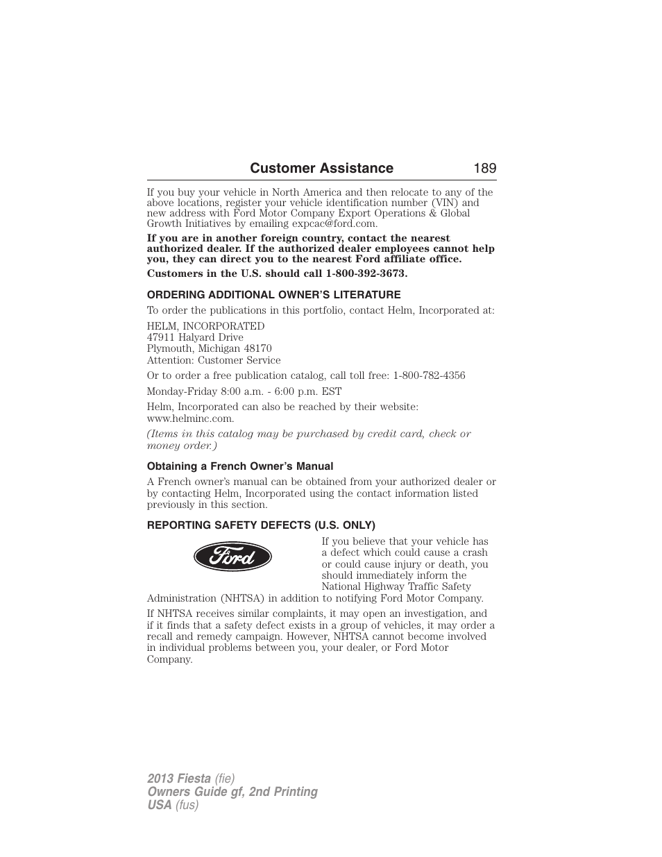 Ordering additional owner’s literature, Obtaining a french owner’s manual, Reporting safety defects (u.s. only) | Customer assistance 189 | FORD 2013 Fiesta v.2 User Manual | Page 190 / 346