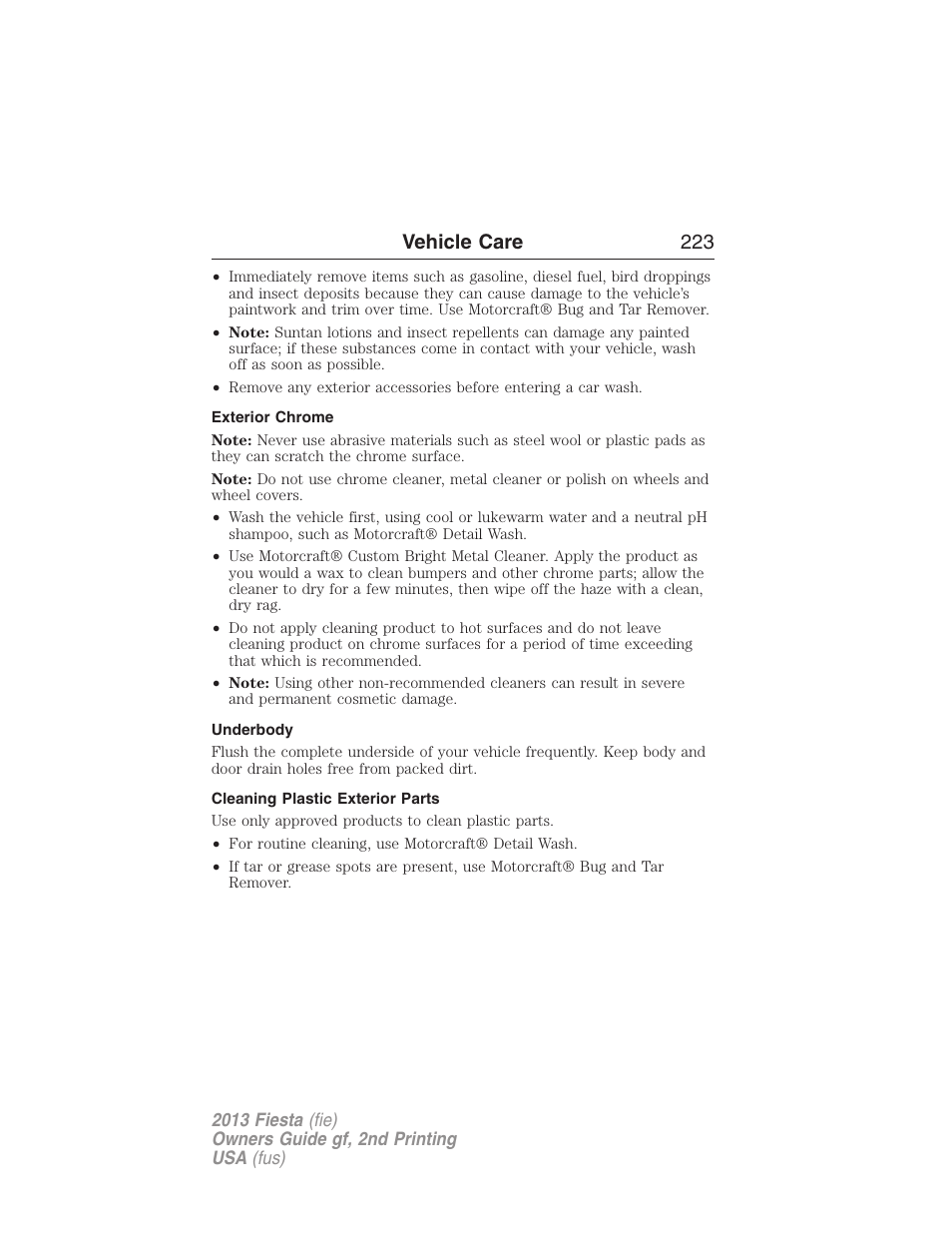 Exterior chrome, Underbody, Cleaning plastic exterior parts | Vehicle care 223 | FORD 2013 Fiesta v.2 User Manual | Page 224 / 346