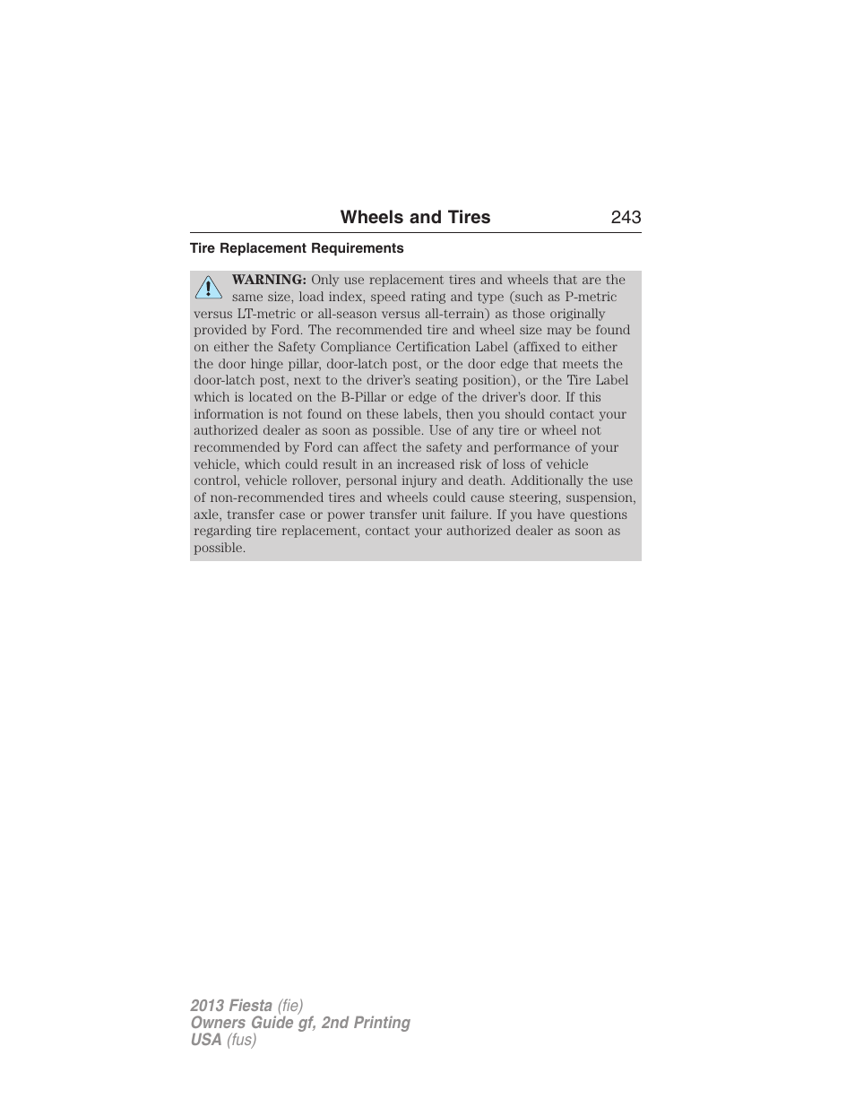 Tire replacement requirements | FORD 2013 Fiesta v.2 User Manual | Page 244 / 346
