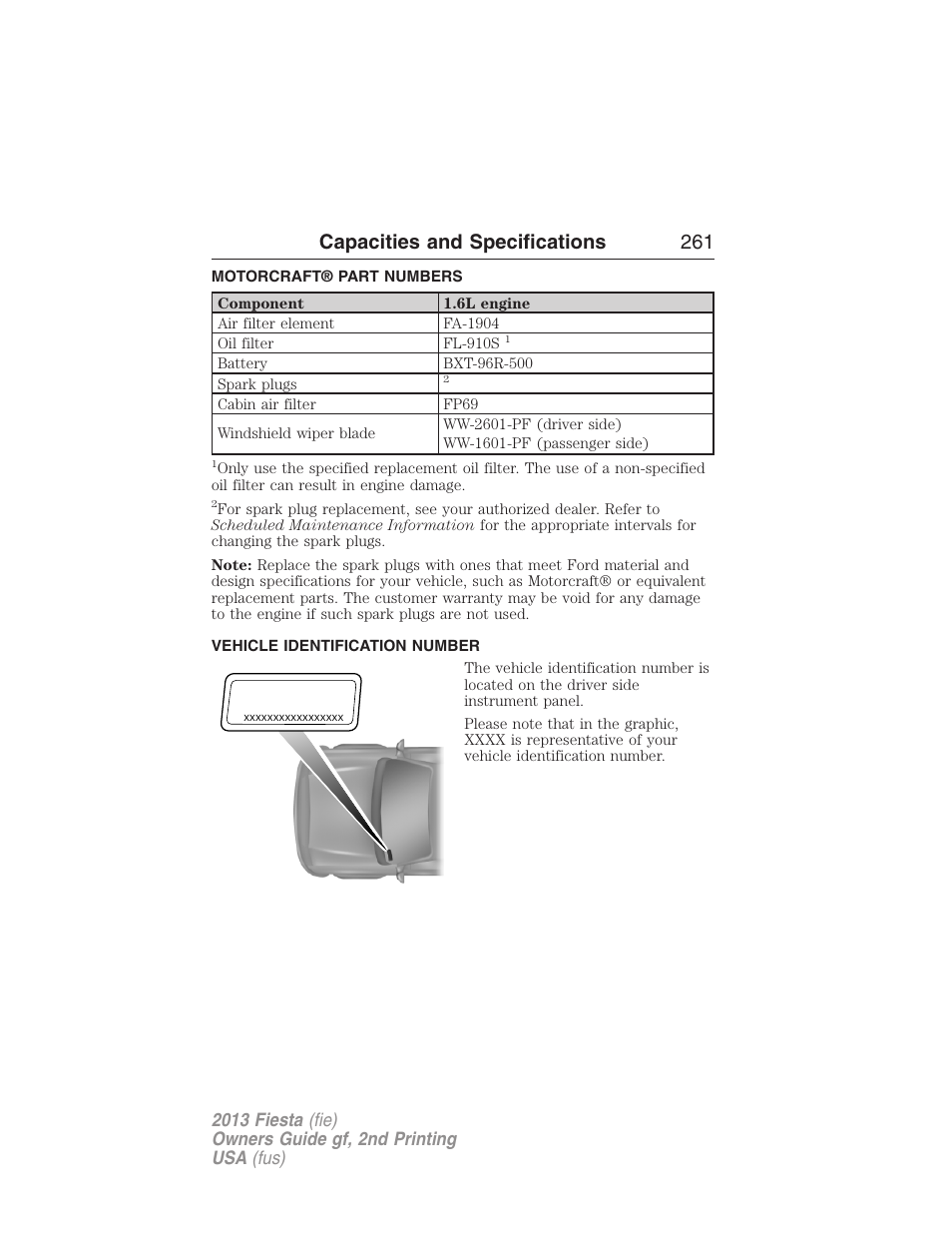 Motorcraft® part numbers, Vehicle identification number, Part numbers | Capacities and specifications 261 | FORD 2013 Fiesta v.2 User Manual | Page 262 / 346