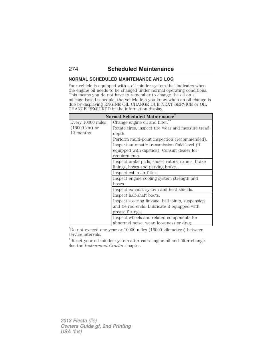 Normal scheduled maintenance and log, 274 scheduled maintenance | FORD 2013 Fiesta v.2 User Manual | Page 275 / 346