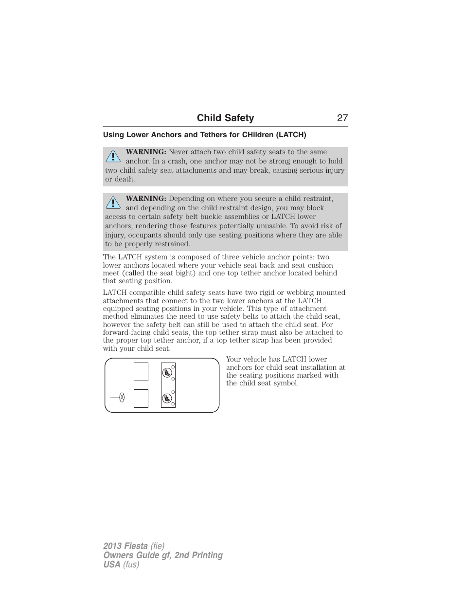Child safety 27 | FORD 2013 Fiesta v.2 User Manual | Page 28 / 346