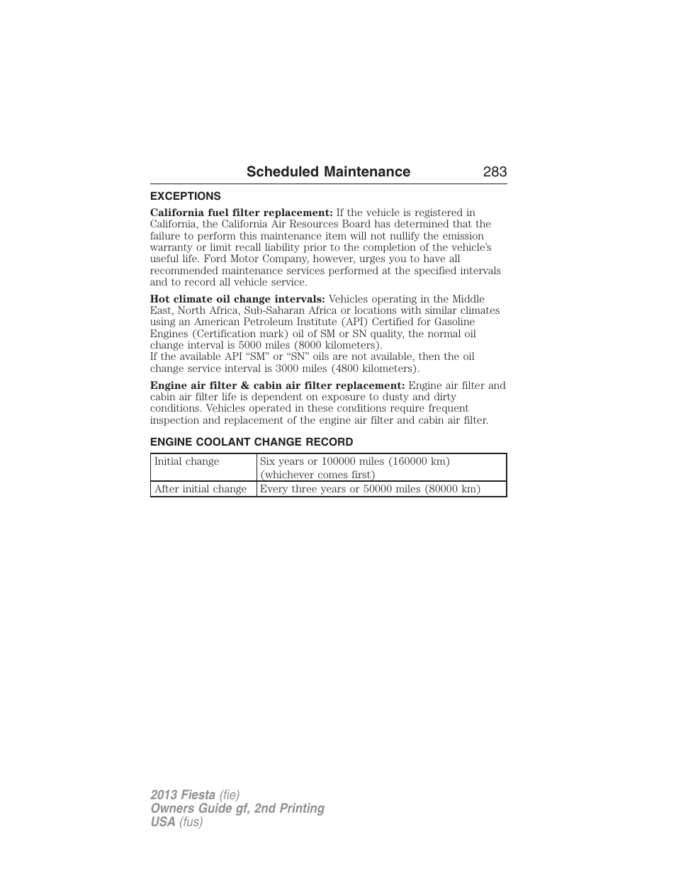 Exceptions, Engine coolant change record, Scheduled maintenance 283 | FORD 2013 Fiesta v.2 User Manual | Page 284 / 346