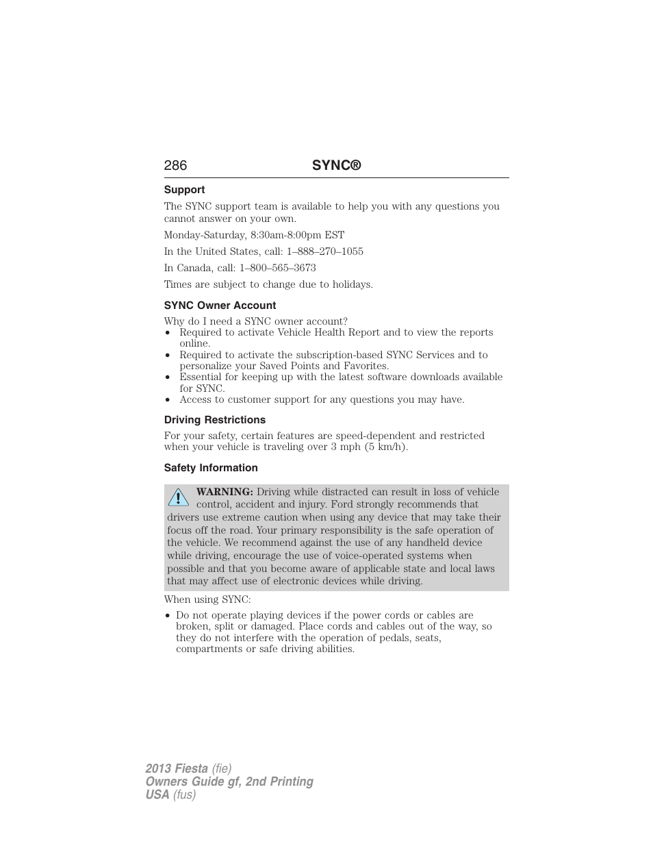 Support, Sync owner account, Driving restrictions | Safety information, 286 sync | FORD 2013 Fiesta v.2 User Manual | Page 287 / 346